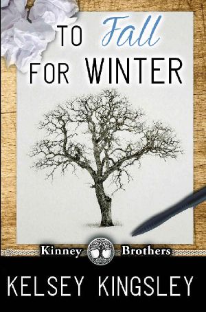 [Kinney Brothers 02] • To Fall for Winter